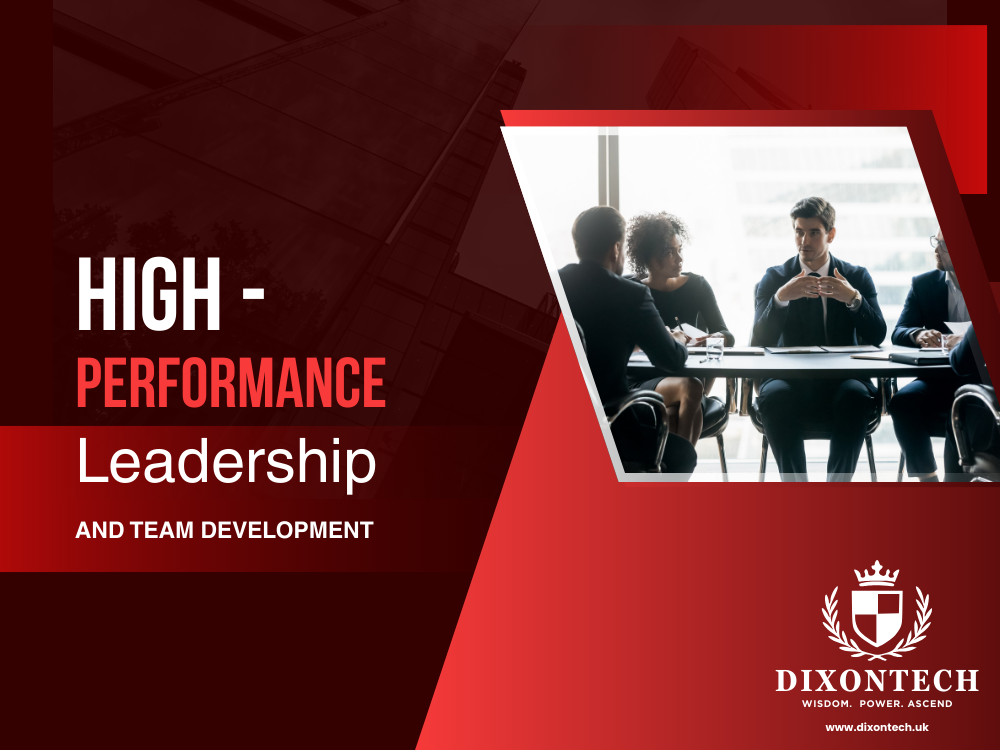 High-Performance Leadership and Team Development